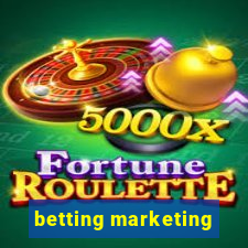 betting marketing