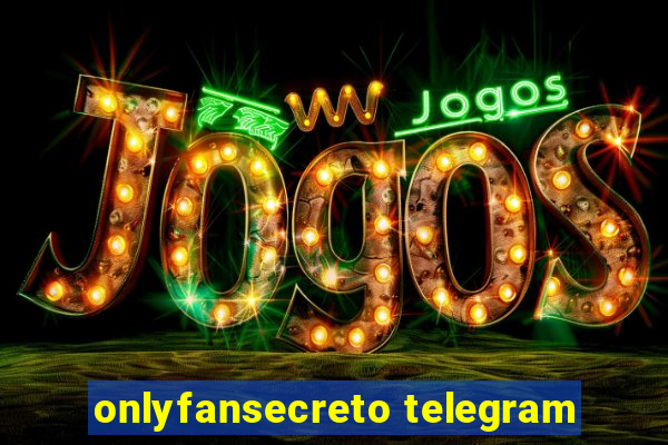 onlyfansecreto telegram