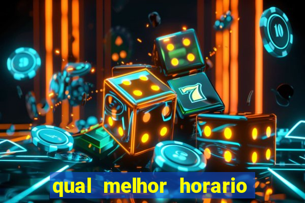 qual melhor horario para jogar fortune dragon