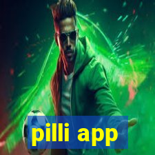 pilli app