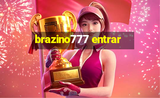 brazino777 entrar