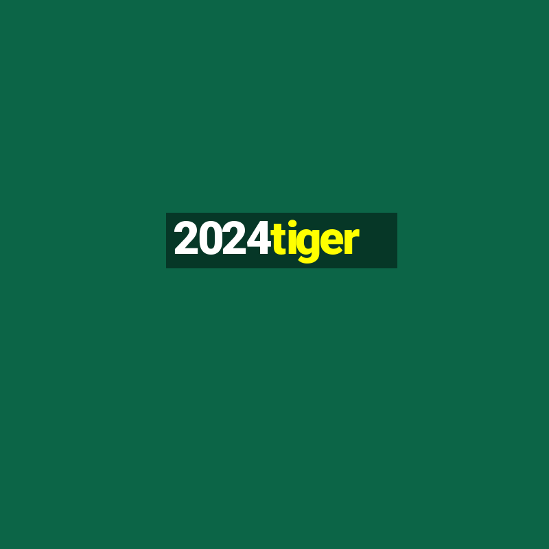 2024tiger