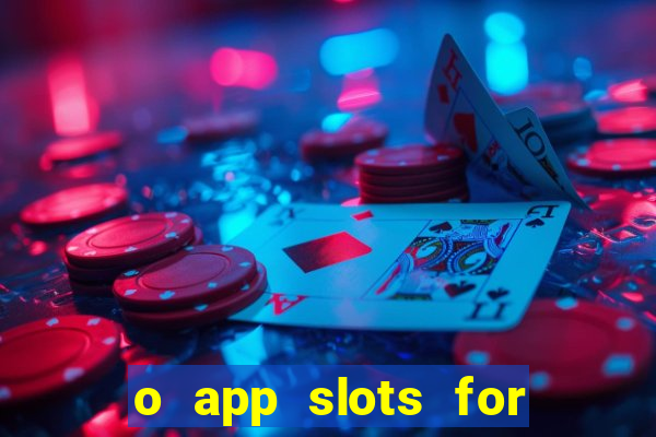 o app slots for bingo paga mesmo