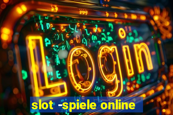 slot -spiele online