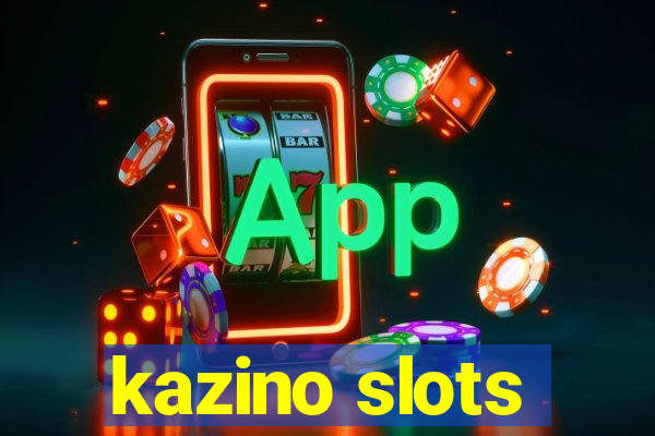 kazino slots