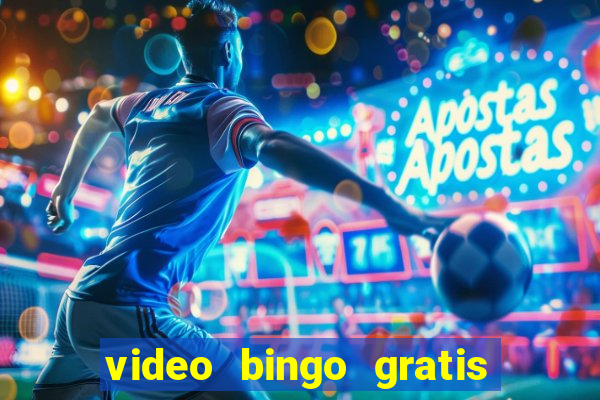 video bingo gratis para descargar