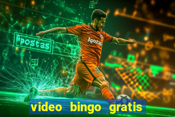 video bingo gratis para descargar