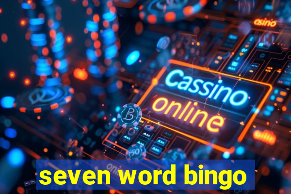 seven word bingo