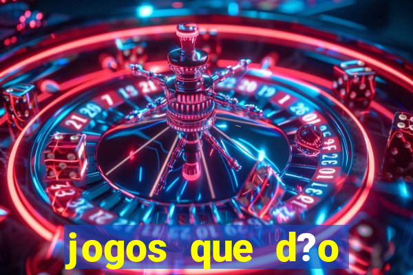 jogos que d?o dinheiro para se cadastrar