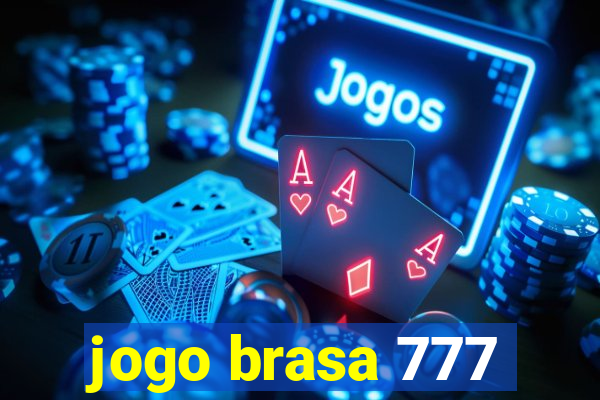 jogo brasa 777