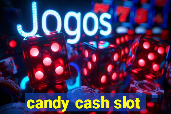 candy cash slot