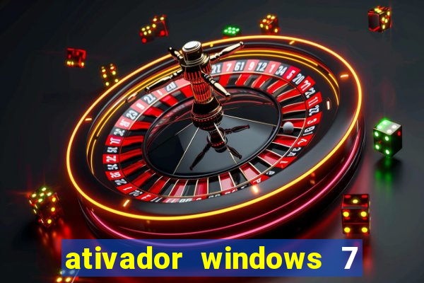 ativador windows 7 ultimate 64 bits download