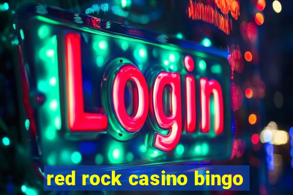 red rock casino bingo