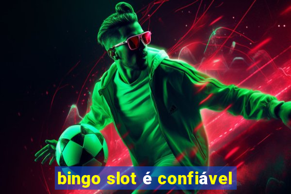 bingo slot é confiável