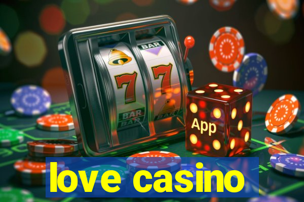 love casino