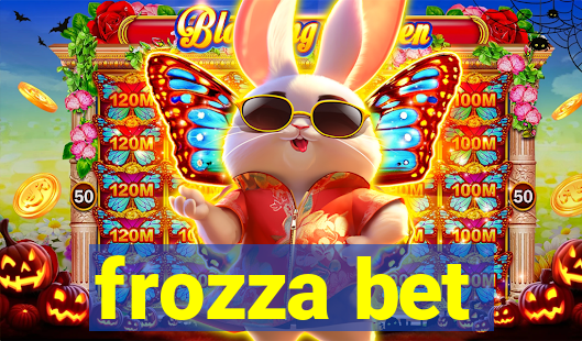 frozza bet