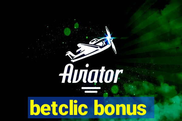 betclic bonus