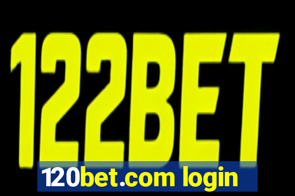 120bet.com login