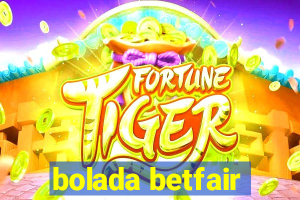 bolada betfair