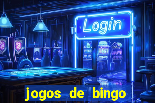 jogos de bingo online valendo dinheiro