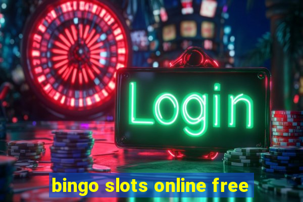 bingo slots online free