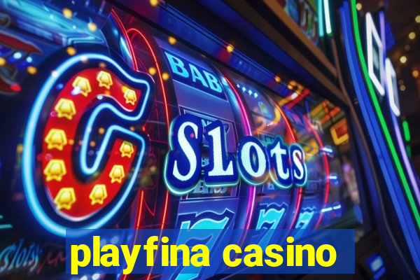 playfina casino