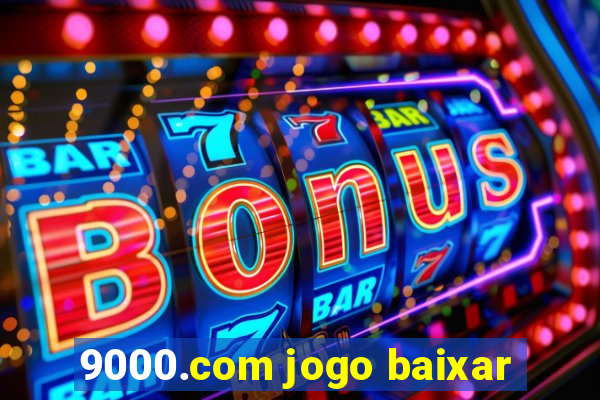 9000.com jogo baixar