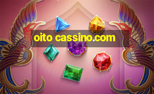 oito cassino.com