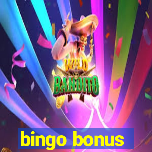 bingo bonus