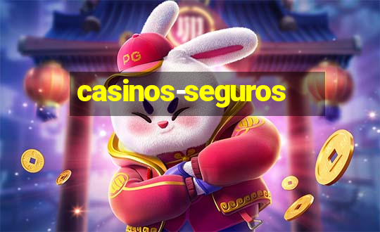 casinos-seguros