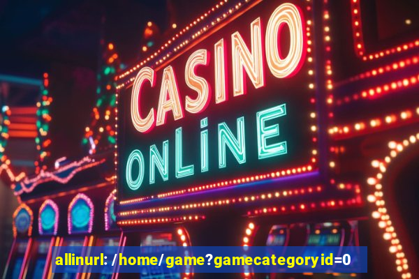 allinurl: /home/game?gamecategoryid=0