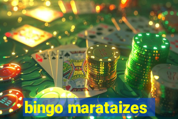 bingo marataizes