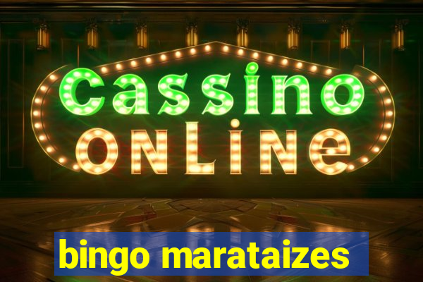 bingo marataizes