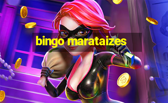 bingo marataizes