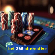 bet 365 alternative