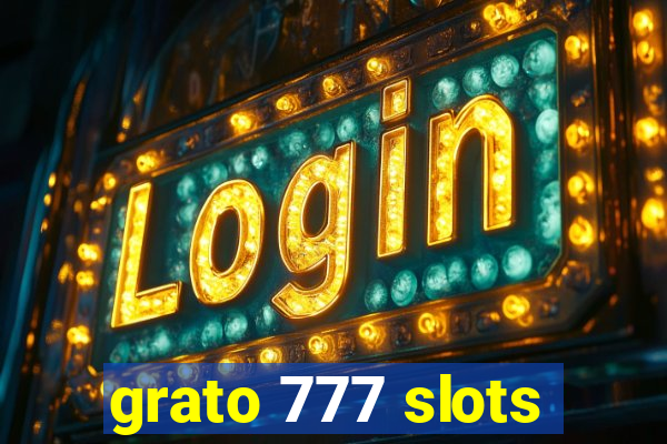 grato 777 slots