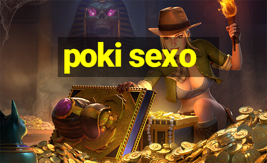 poki sexo