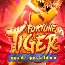 jogo de aposta bingo