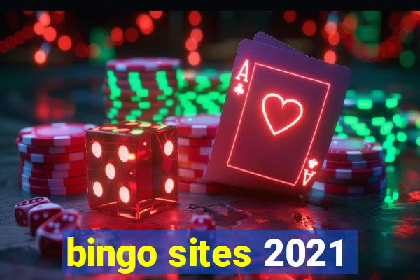 bingo sites 2021