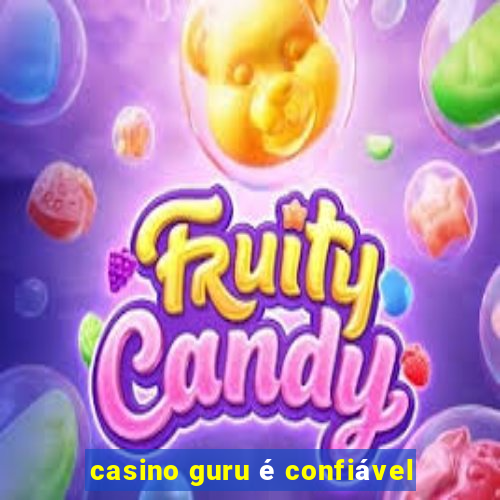 casino guru é confiável