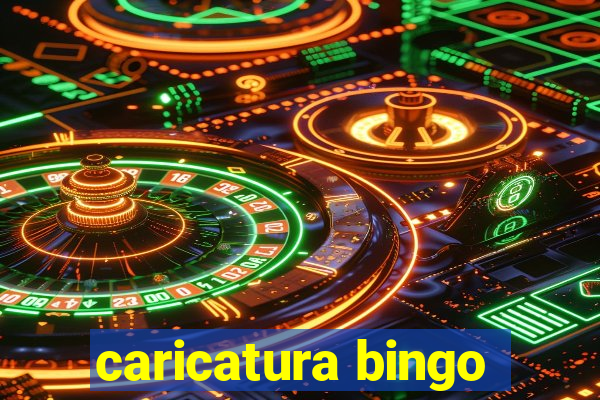 caricatura bingo