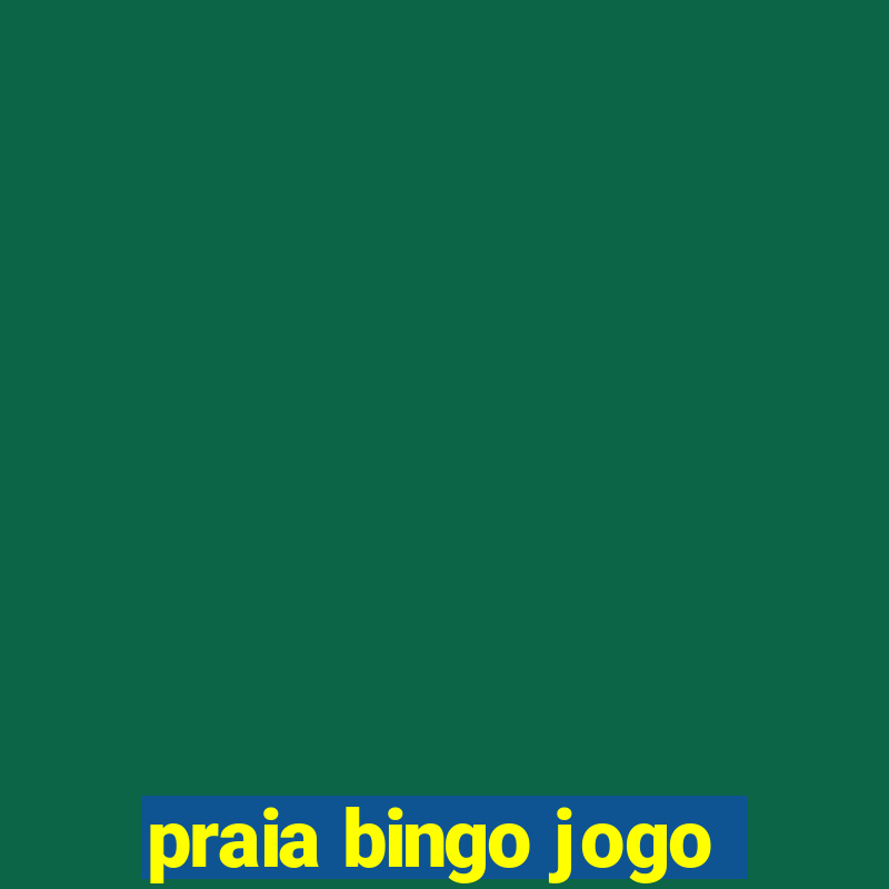 praia bingo jogo