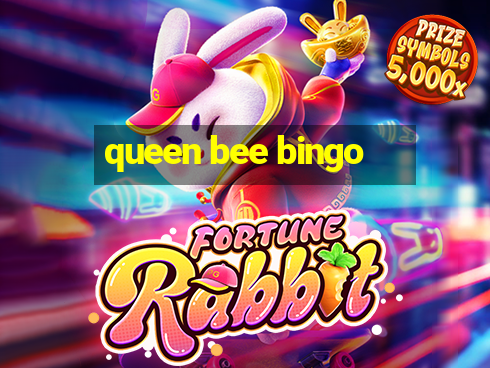 queen bee bingo