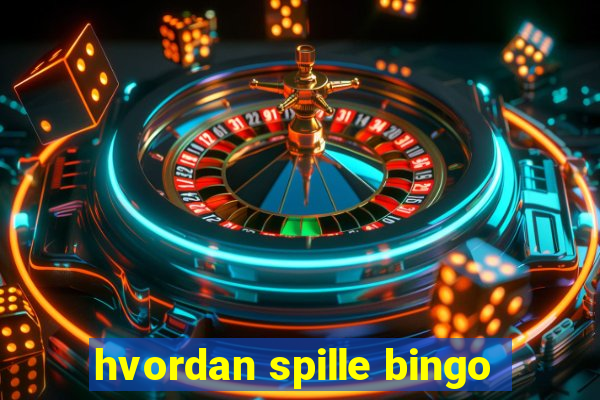 hvordan spille bingo