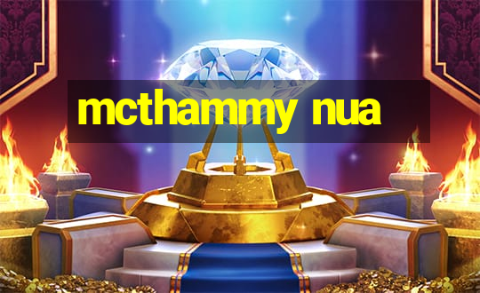 mcthammy nua