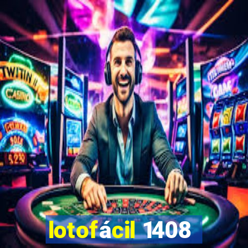 lotofácil 1408