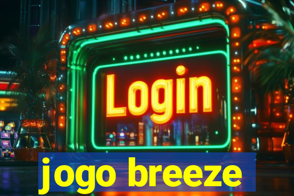 jogo breeze