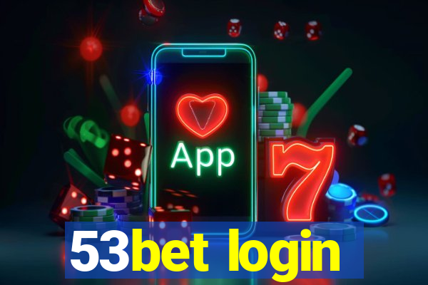 53bet login