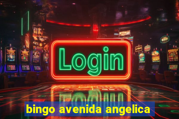 bingo avenida angelica