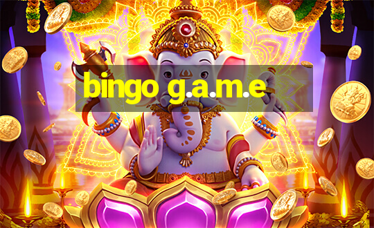 bingo g.a.m.e